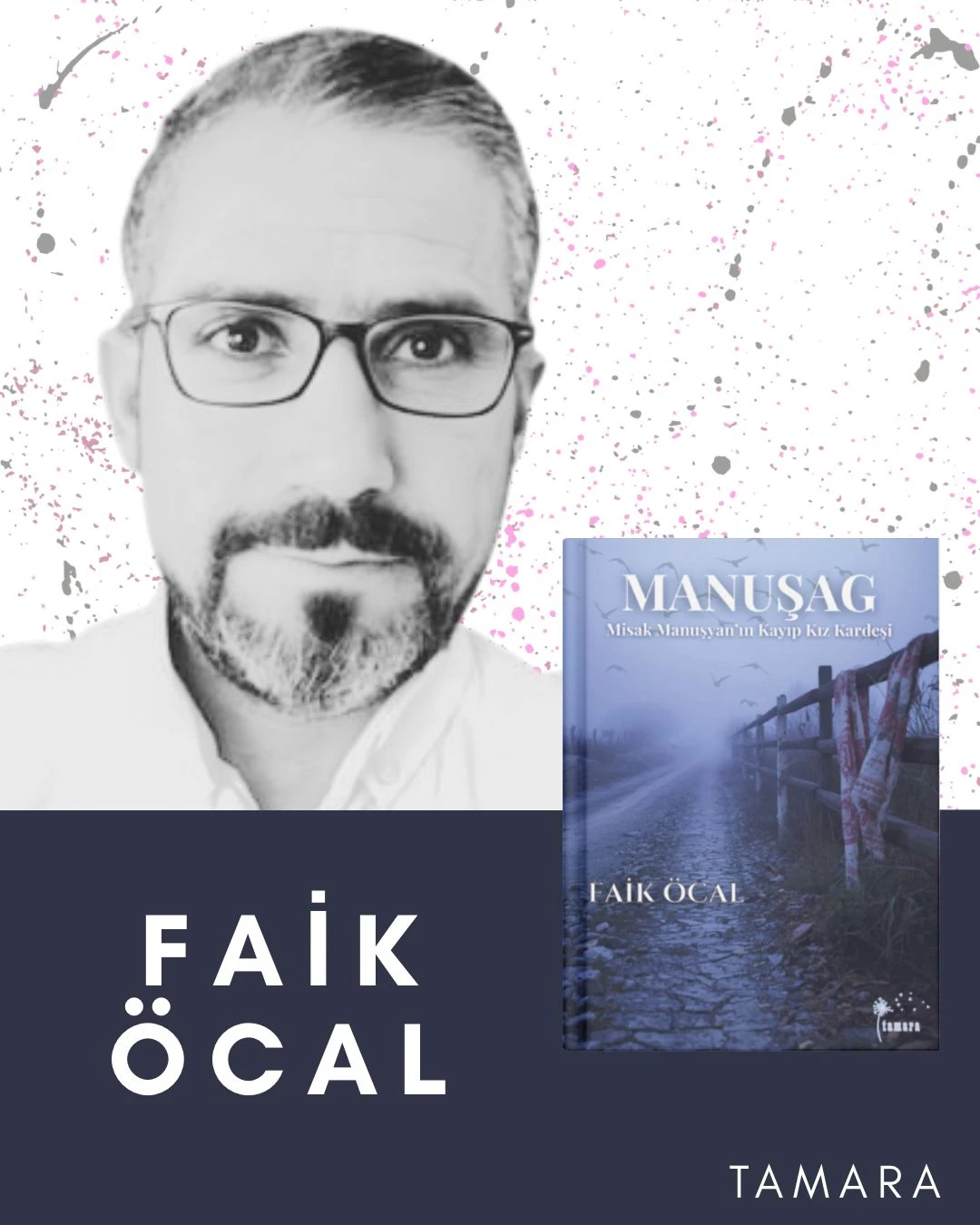 &ldquo;MANUŞAG&rdquo;, Misak Manuşyan&rsquo;ın kayıp kız kardeşi &uuml;zerinden ilerleyen bir roman.