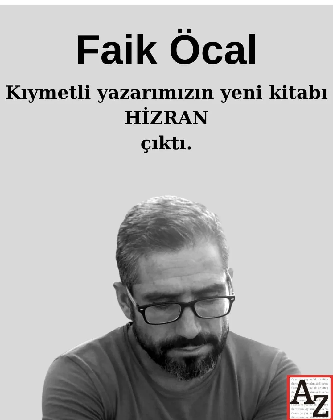 FAİK  ÖCAL'IN YENİ KİTABI &quot;HİZRAN &quot;ÇIKTI 