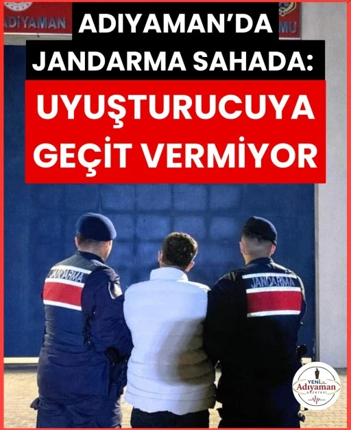 Adıyaman&rsquo;da Uyuşturucu Operasyonu: 1 Tutuklama
