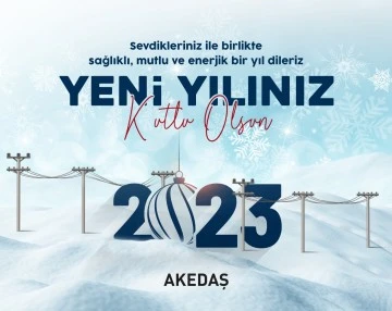 AKEDAŞ'DAN YENİ YIL MESAJI